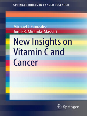 cover image of New Insights on Vitamin C and Cancer